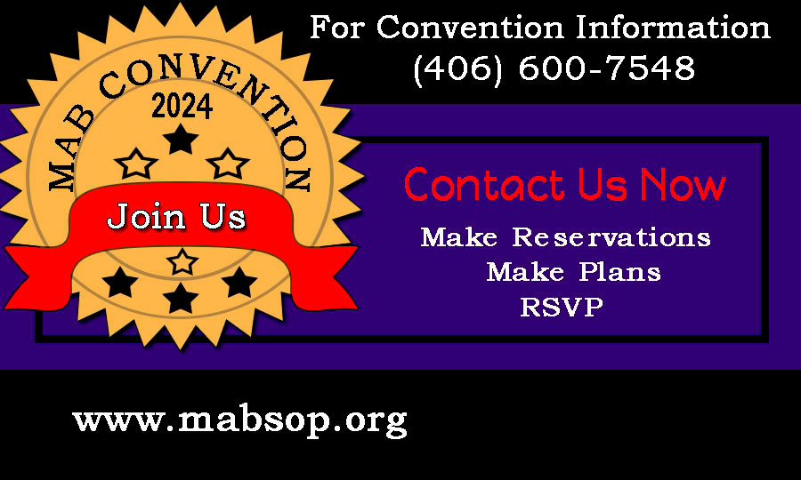 the MAB 2024 Convention ad banner showing a golden star with a red ribbon and caption, -MAB Convention 2024, For Convention Information (406) 600-7548, Join Us, Contact Us Now, Make Reservations, Make Plans, and RSVP.