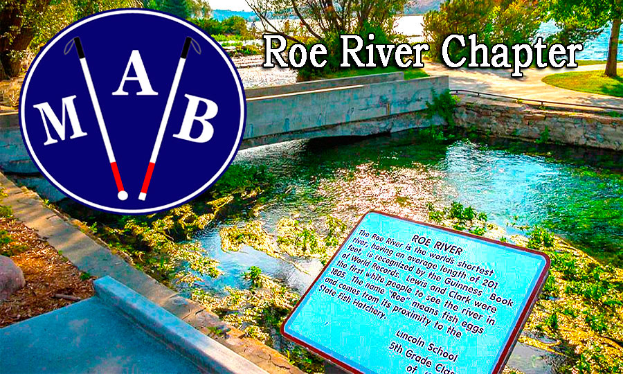 The Roe River with the MAB Logo and caption, -Roe River Chapter